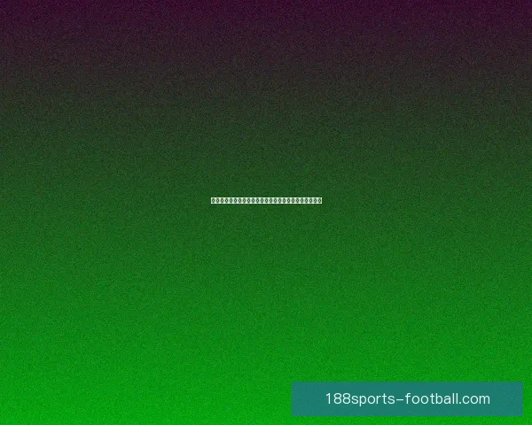 世界杯竞猜结果预测：数据分析与热门球队走向深度解析